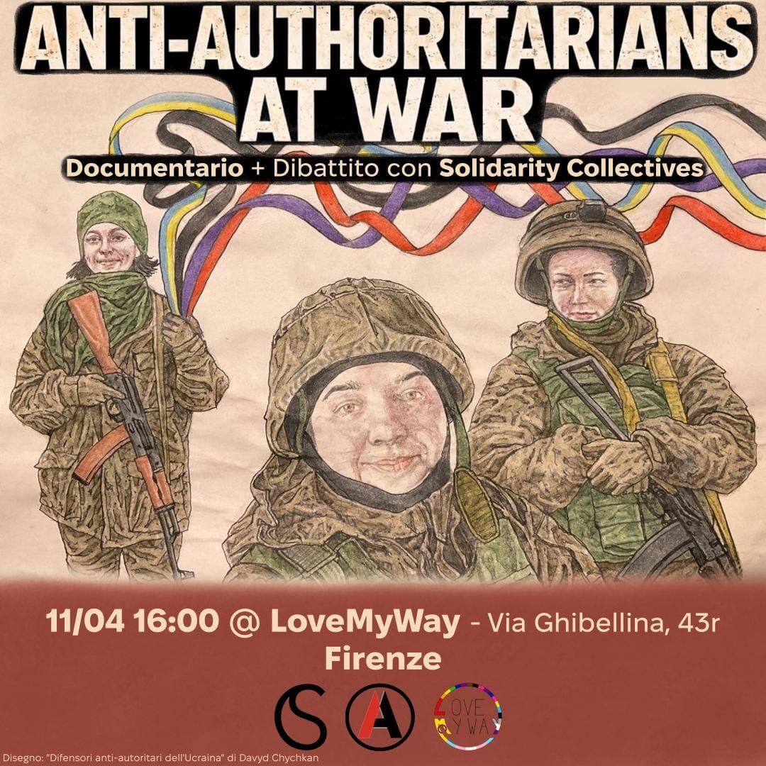 “Anti-authoritarians at War” [Florence 04/11]