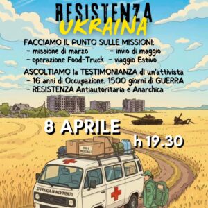 Un'ambulanza con la scritta «Speranza in Movimento» sul cofano è parcheggiata in un campo di grano vicino ad alcuni edifici danneggiati; sopra sono riportati i dettagli di un evento dedicato alla resistenza ucraina.